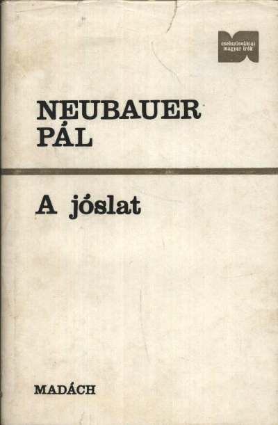 Neubauer Pál - A jóslat [antikvár]