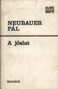 Neubauer Pál - A jóslat [antikvár]