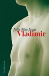 Julia May Jonas - Vladimir [eKönyv: epub, mobi]