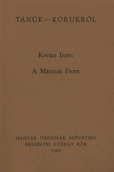 Kovács Imre - A Márciusi Front [antikvár]