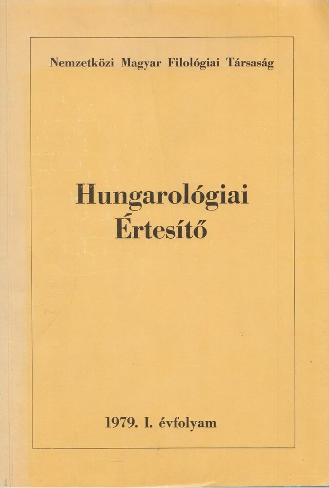 Jankovics József - Hungarológiai Értesítő 1979. I. évfolyam [antikvár]