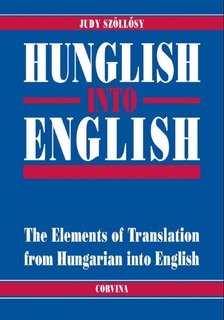 Szöllősy Judy - Hunglish into English [eKönyv: epub, mobi]