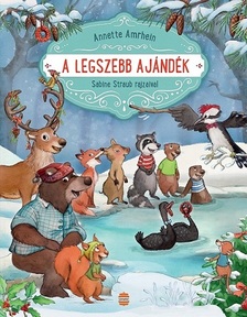 Annette Amrhein - A legszebb ajándék