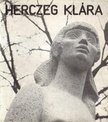 M. HEIL OLGA - Herczeg Klára szobrászművész kiállítása [antikvár]