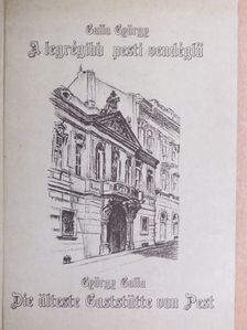 Galla György - A legrégibb pesti vendéglő [antikvár]