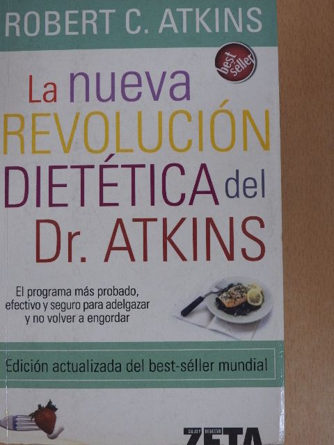 Robert C. Atkins - La Nueva Revolución Dietética [antikvár]