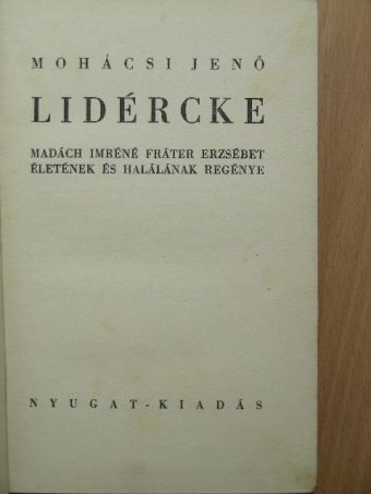 Mohácsi Jenő - Lidércke [antikvár]
