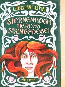 Ladislav Klíma - Sternenhoch herceg szenvedései [antikvár]