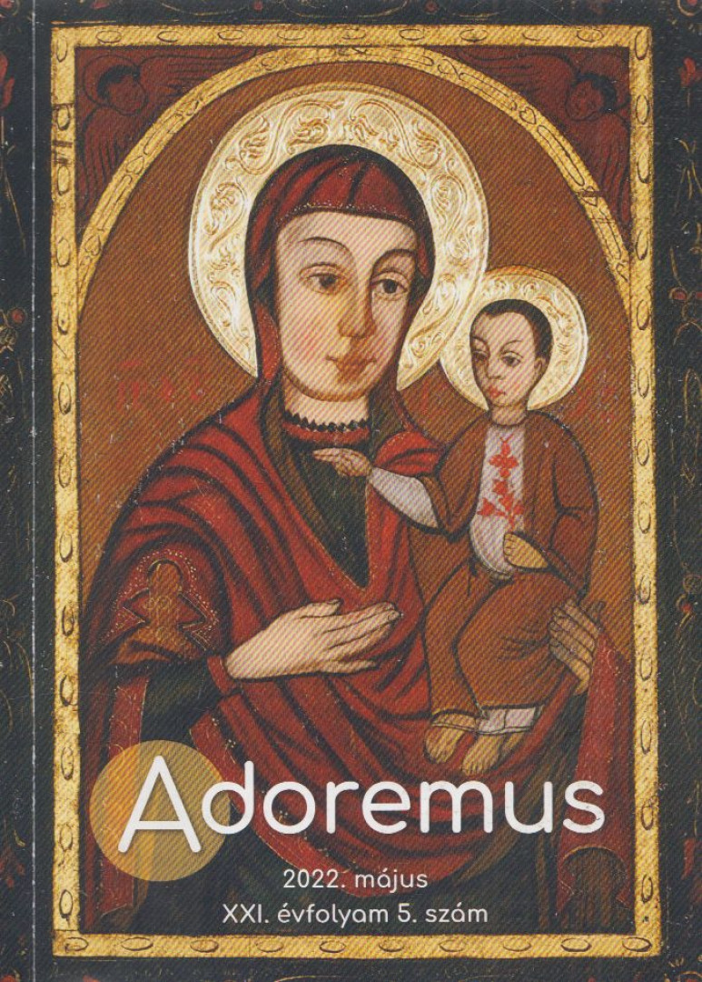 Adoremus 2022. május [antikvár]