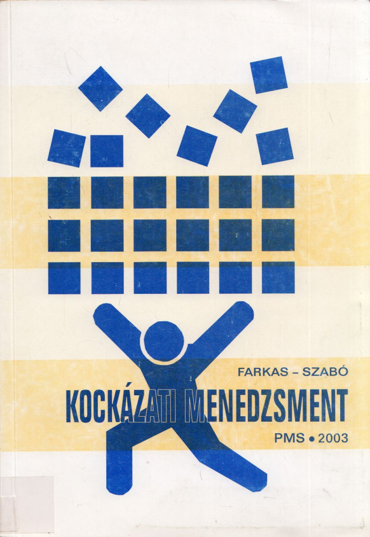Farkas Szilveszter, Szabó József - Kockázati menedzsment [antikvár]