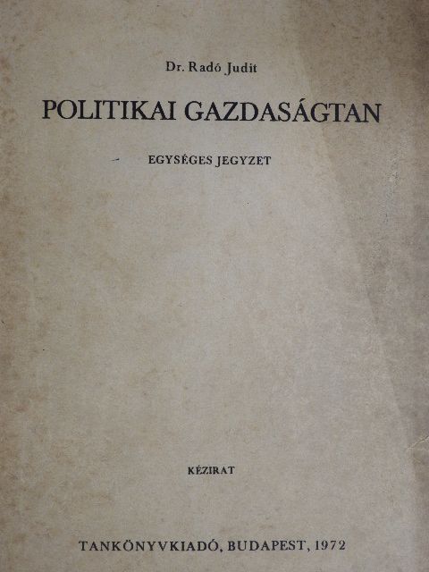 Dr. Radó Judit - Politikai gazdaságtan [antikvár]