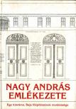 Merk Zsuzsa - Nagy András emlékezete [antikvár]