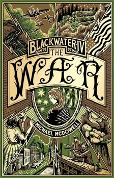Michael McDowell - The War (The Blackwater Series, Book 4)