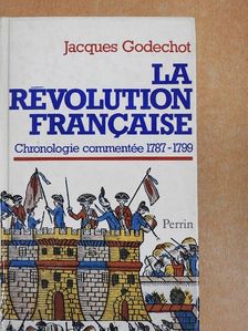 Jacques Godechot - La Révolution Francaise [antikvár]