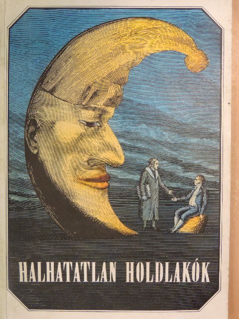 Berky Gusztáv - Halhatatlan holdlakók [antikvár]