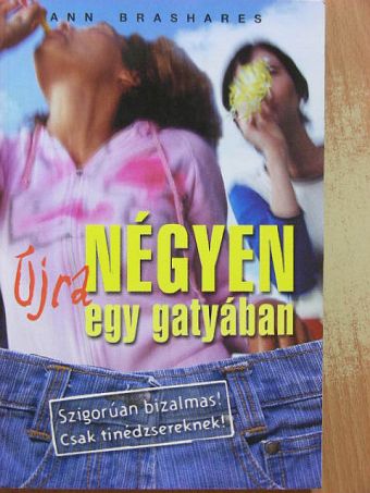 Ann Brashares - Négyen újra egy gatyában [antikvár]