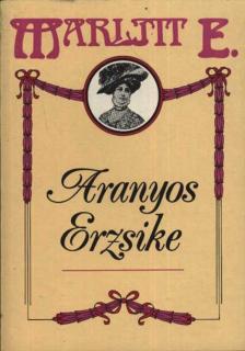 Marlitt, E. - Aranyos Erzsike [antikvár]