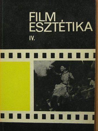 Bölcs István - Filmesztétika IV. [antikvár]