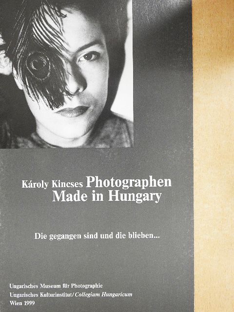 Károly Kincses - Photographen - Made in Hungary [antikvár]