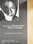 Károly Kincses - Photographen - Made in Hungary [antikvár]