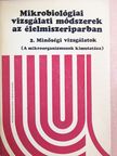 Farkas József - Mikrobiológiai vizsgálati módszerek az élelmiszeriparban 2. [antikvár]