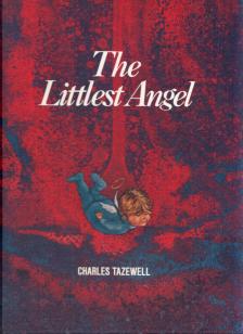 Charles Tazewell - The Littlest Angel [antikvár]