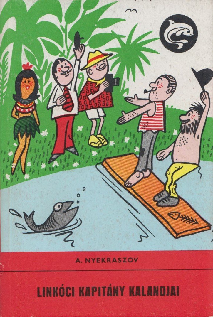 Nyekraszov, A - Linkóci kapitány kalandjai [antikvár]