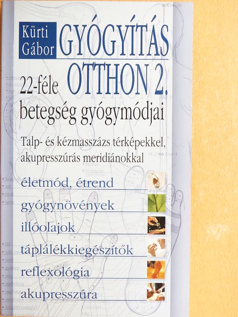 Kürti Gábor - Gyógyítás otthon 2. [antikvár]