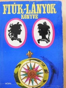 Acsay Judit - Fiúk-lányok könyve 1977. [antikvár]