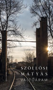 Szöllősi Mátyás - Váltóáram [eKönyv: epub, mobi]