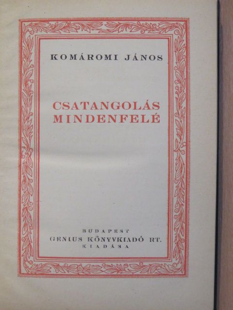 Komáromi János - Csatangolás mindenfelé [antikvár]