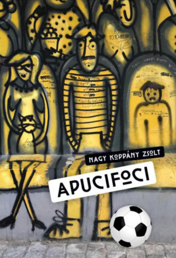 NAGY KOPPÁNY ZSOLT - Apucifoci [antikvár]