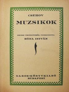 Csehov - Muzsikok [antikvár]