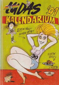 Új Ludas Kalendárium '91 [antikvár]
