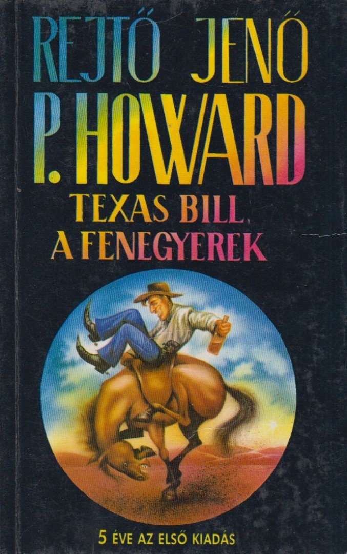 Texas Bill, a fenegyerek [antikvár]