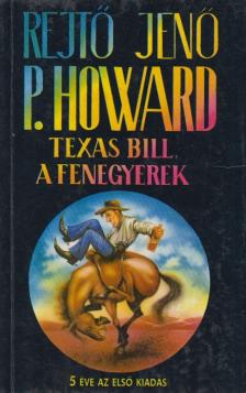 Texas Bill, a fenegyerek [antikvár]