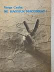 Varga Csaba - Ne hagyjuk magunkat! [antikvár]