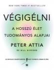 Peter Attia, Bill Gifford - Végigélni [antikvár]