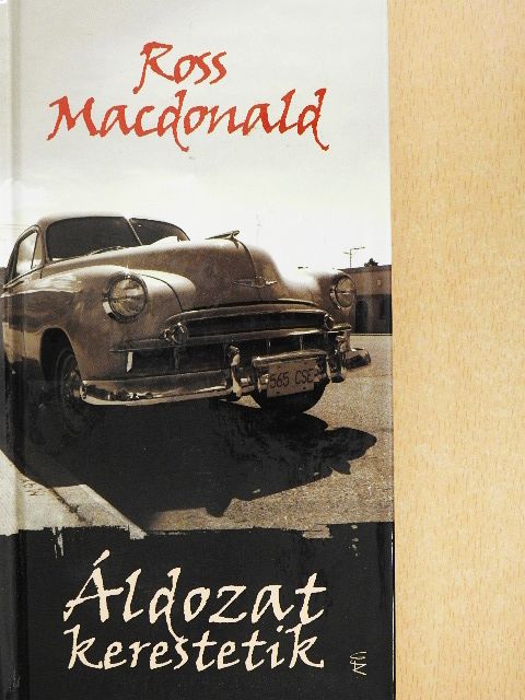 Ross MacDonald - Áldozat kerestetik [antikvár]