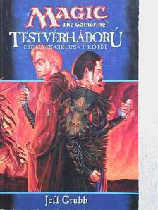 Jeff Grubb - Testvérháború [antikvár]