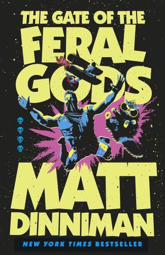 Matt Dinniman - The Gate of the Feral Gods (Hardback - Dungeon Crawler Carl Series, Book 4)