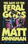 Matt Dinniman - The Gate of the Feral Gods (Hardback - Dungeon Crawler Carl Series, Book 4)