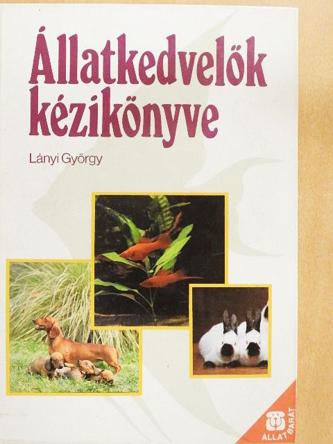 Lányi György - Állatkedvelők kézikönyve [antikvár]