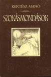 KERTÉSZ MANÓ - Szokásmondások [antikvár]