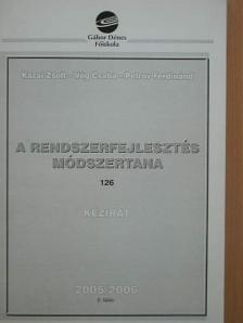 Kazai Zsolt - A rendszerfejlesztés módszertana 2005-2006. II. félév [antikvár]