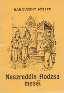 Rakovszky József - Naszreddin Hodzsa meséi [antikvár]