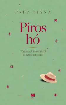 PAPP DIÁNA - Piros hó