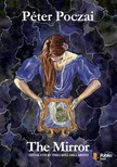 Péter Poczai - The Mirror [eKönyv: epub, mobi, pdf]