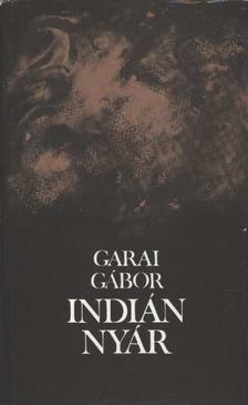 GARAI GÁBOR - Indián nyár [antikvár]