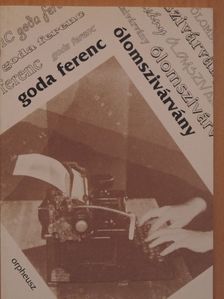Goda Ferenc - Ólomszivárvány [antikvár]